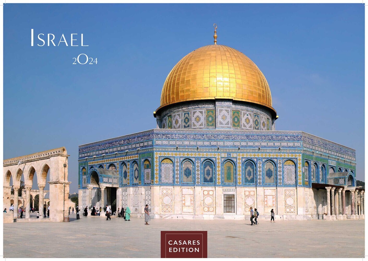 Cover: 9789918618477 | Israel 2024 L 35x50cm | Kalender | 14 S. | Deutsch | 2024