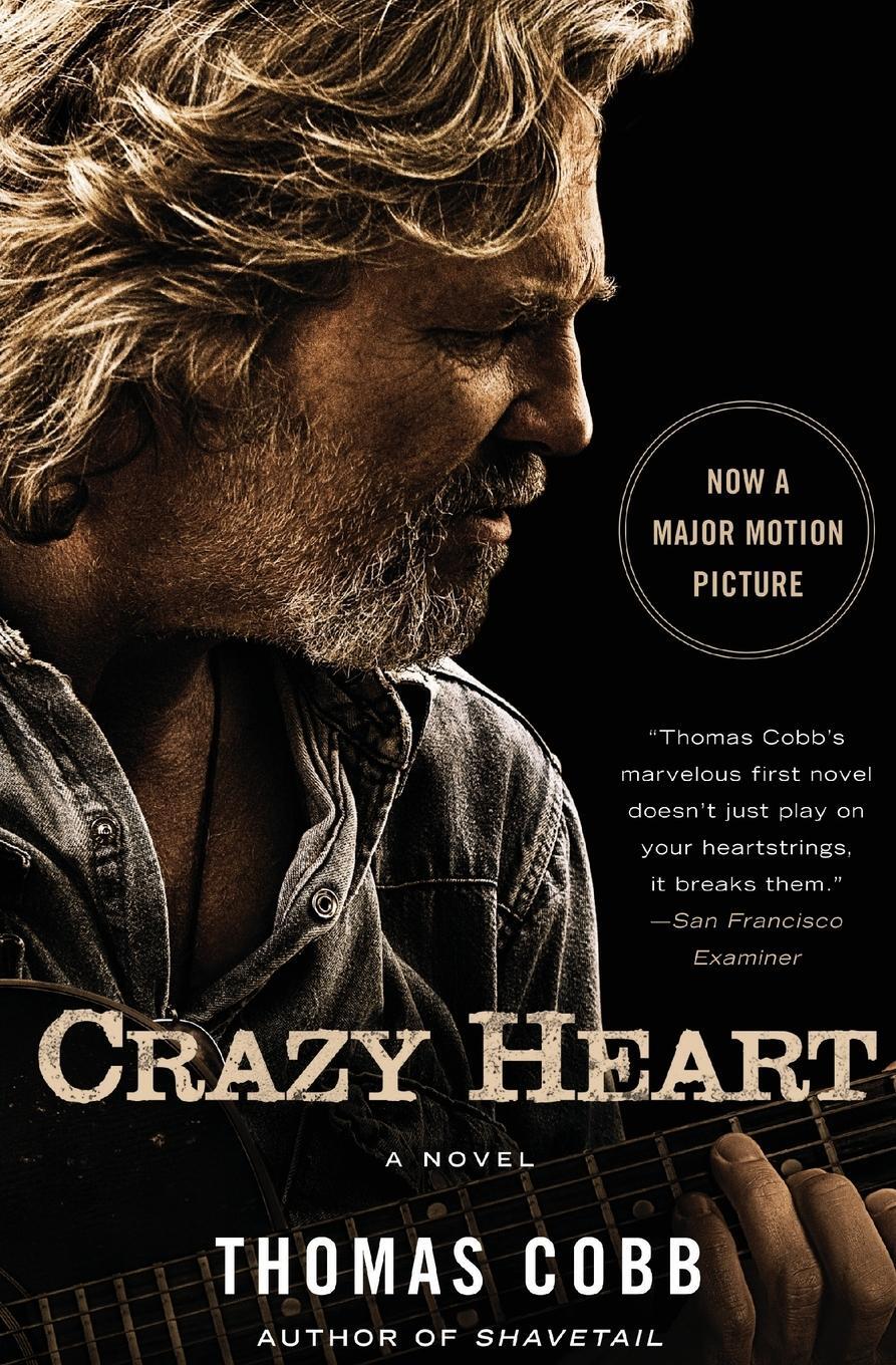 Cover: 9780060915193 | Crazy Heart tie-in | Thomas Cobb | Taschenbuch | Paperback | 248 S.