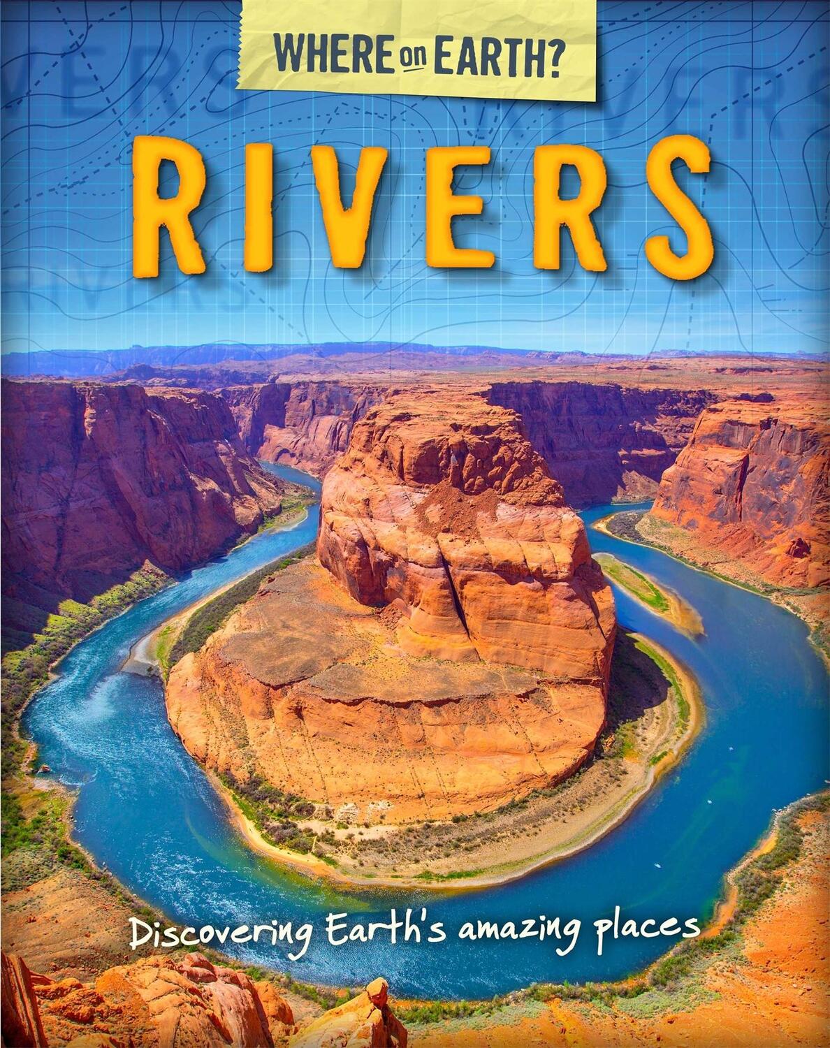 Cover: 9780750290609 | The Where on Earth? Book of: Rivers | Susie Brooks | Taschenbuch