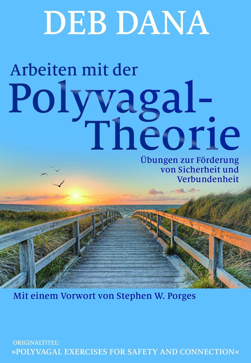 Cover: 9783944476377 | Arbeiten mit der Polyvagal-Theorie | Deb Dana | Taschenbuch | 288 S.