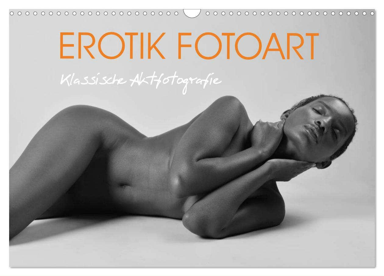 Cover: 9783435278930 | Erotik Fotoart Klassische Aktfotografie (Wandkalender 2025 DIN A3...