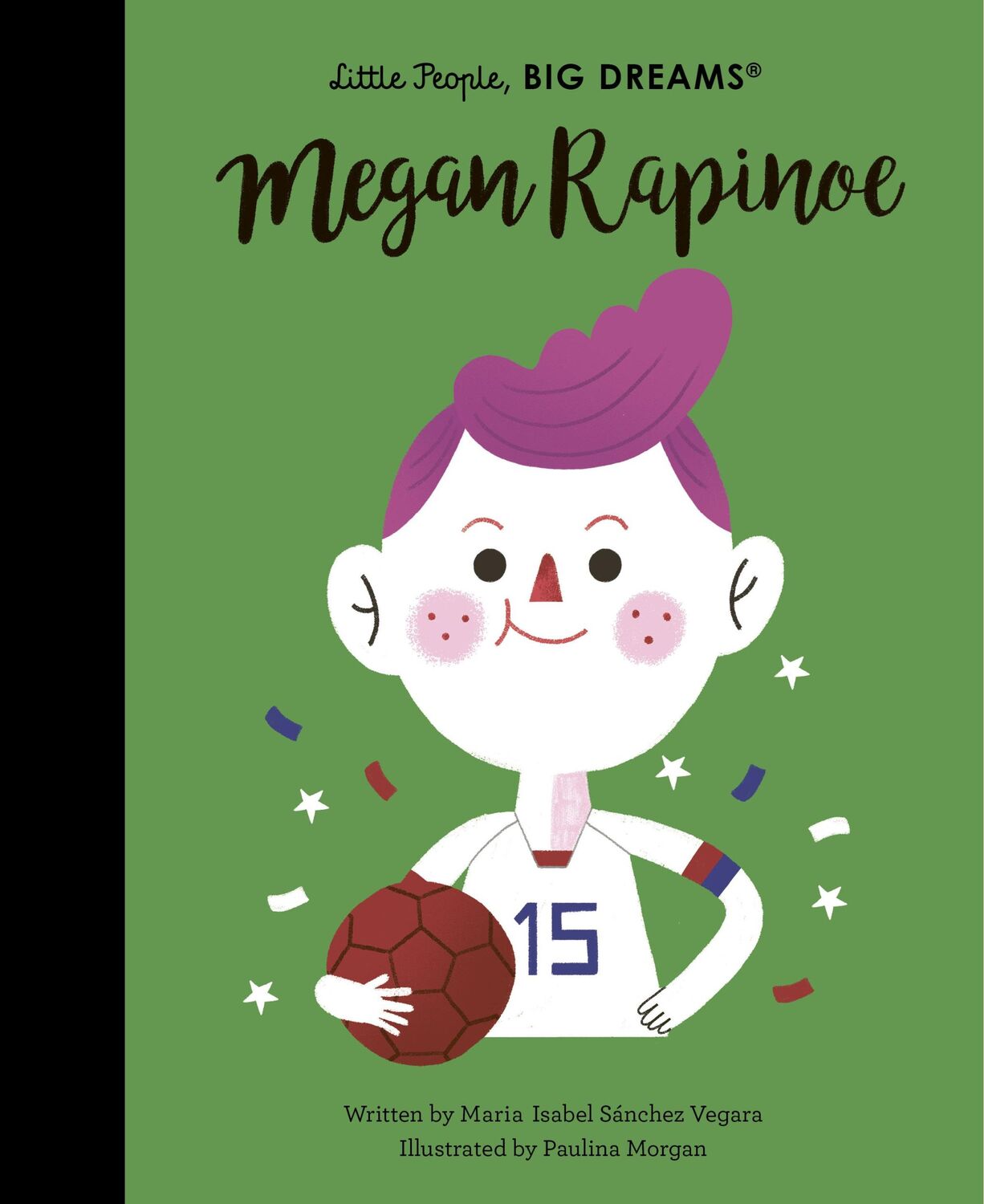 Cover: 9780711257818 | Megan Rapinoe | Maria Isabel Sanchez Vegara | Buch | 32 S. | Englisch