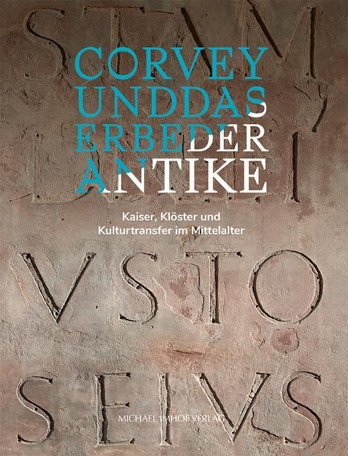 Cover: 9783731914259 | Corvey und das Erbe der Antike | Holger Kempkens (u. a.) | Buch | 2024