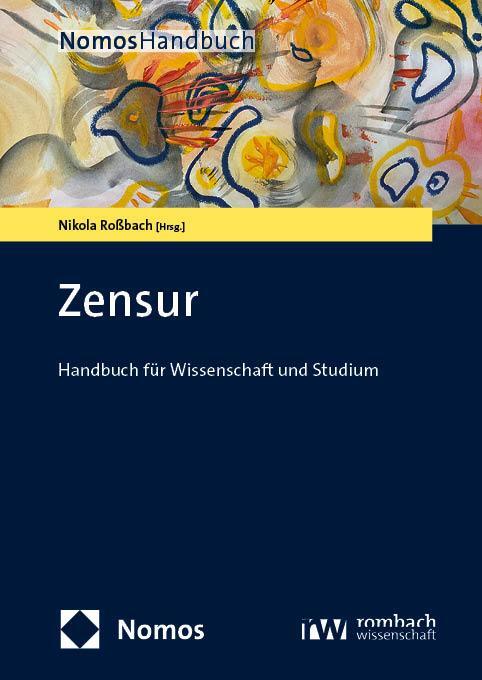 Cover: 9783848785889 | Zensur | Handbuch für Wissenschaft und Studium | Nikola Roßbach | Buch