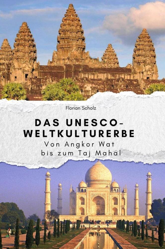 Cover: 9783759112767 | Das UNESCO-Weltkulturerbe - Das perfekte Geschenk für Männer und...