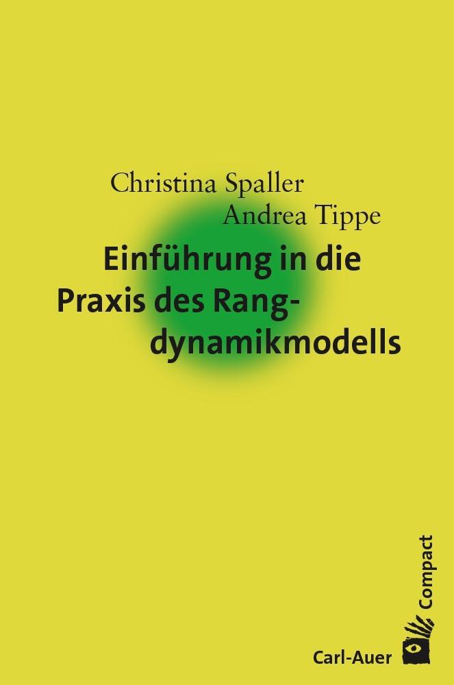 Cover: 9783849705497 | Einführung in die Rangdynamik | Christina Spaller (u. a.) | Buch