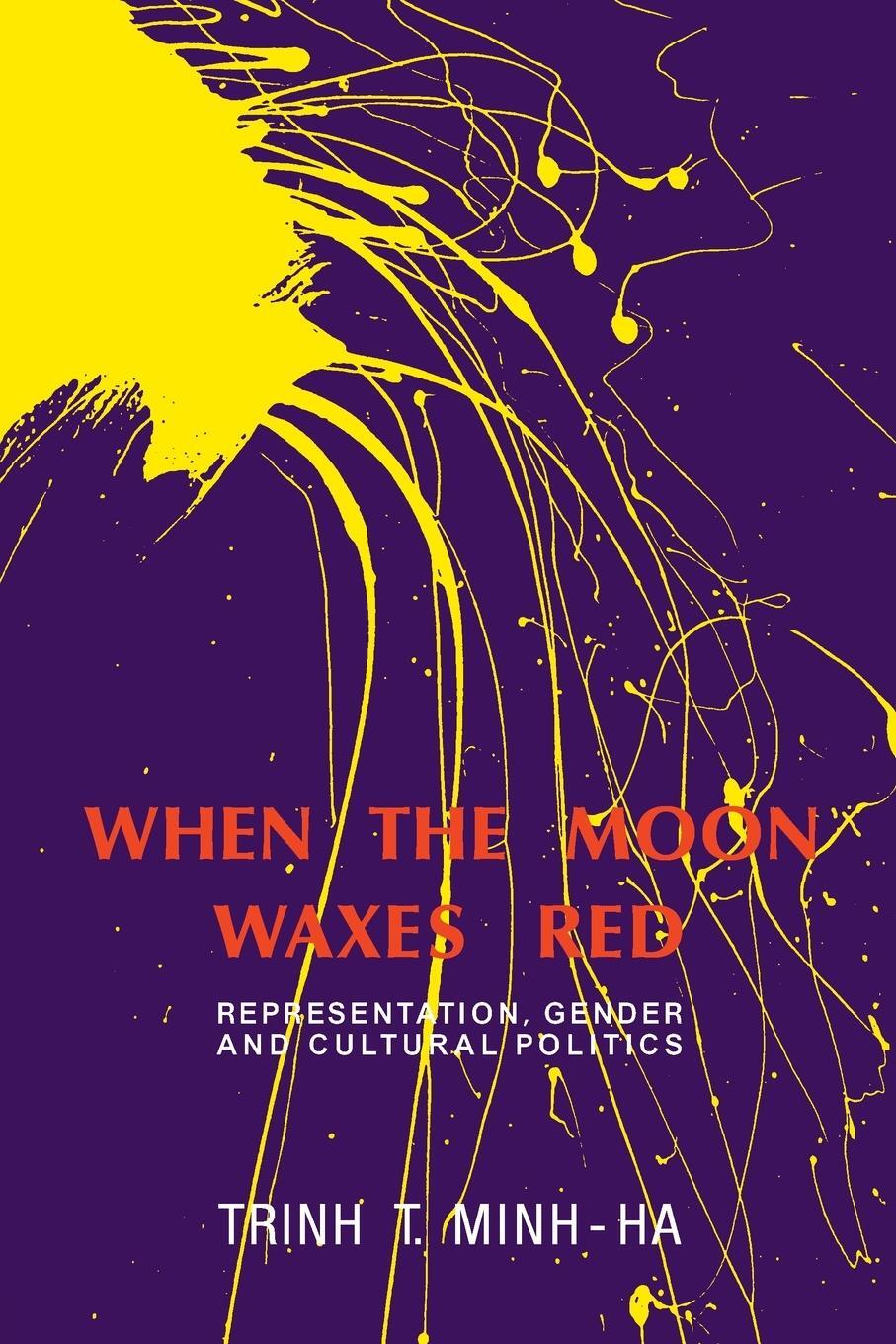 Cover: 9780415904315 | When the Moon Waxes Red | Representation, Gender and Cultural Politics