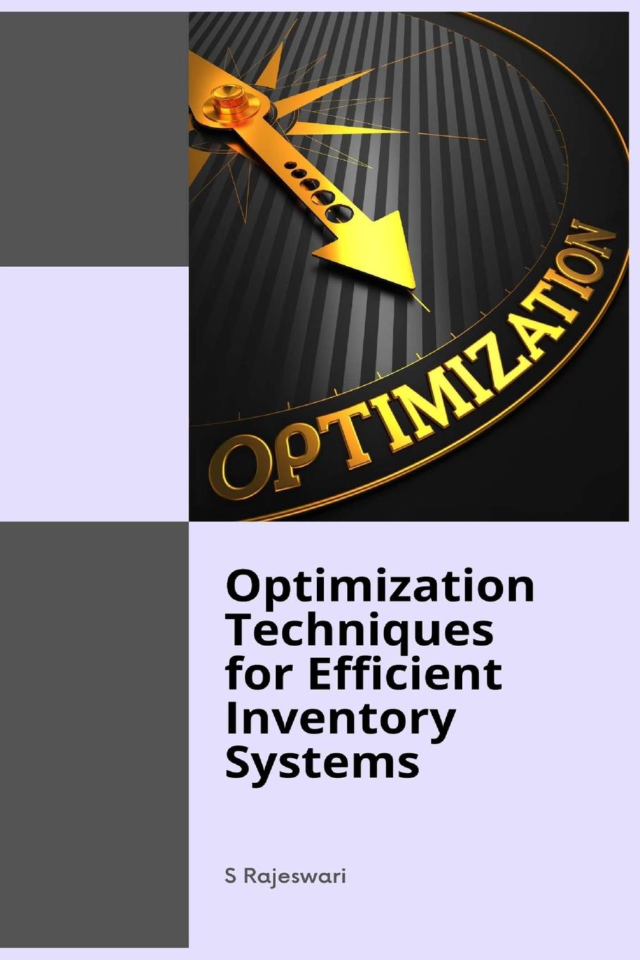 Cover: 9781805270386 | Optimization Techniques for Efficient Inventory Systems | Rajeswari S