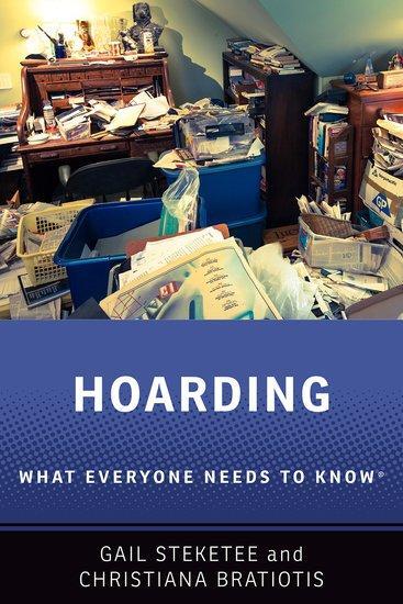 Cover: 9780190946388 | Hoarding | What Everyone Needs to Know® | Christiana Bratiotis (u. a.)