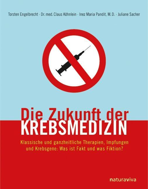 Cover: 9783935407304 | Die Zukunft der Krebsmedizin | Torsten Engelbrecht (u. a.) | Buch