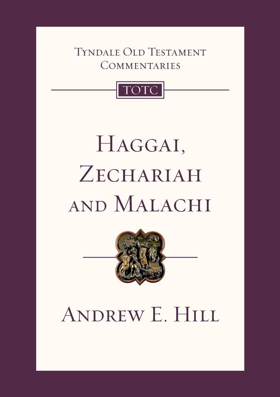 Cover: 9781844745845 | Haggai, Zechariah and Malachi | Tyndale Old Testament Commentary | IVP