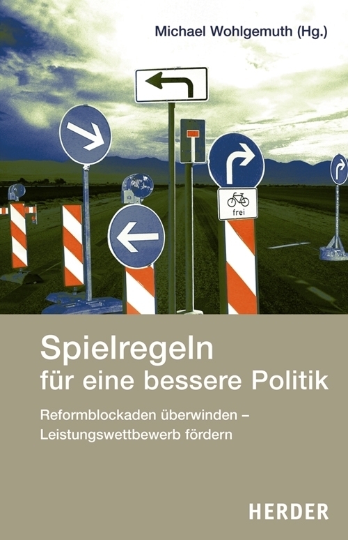 Cover: 9783451239946 | Spielregeln für eine bessere Politik | Michael Wohlgemuth | Buch