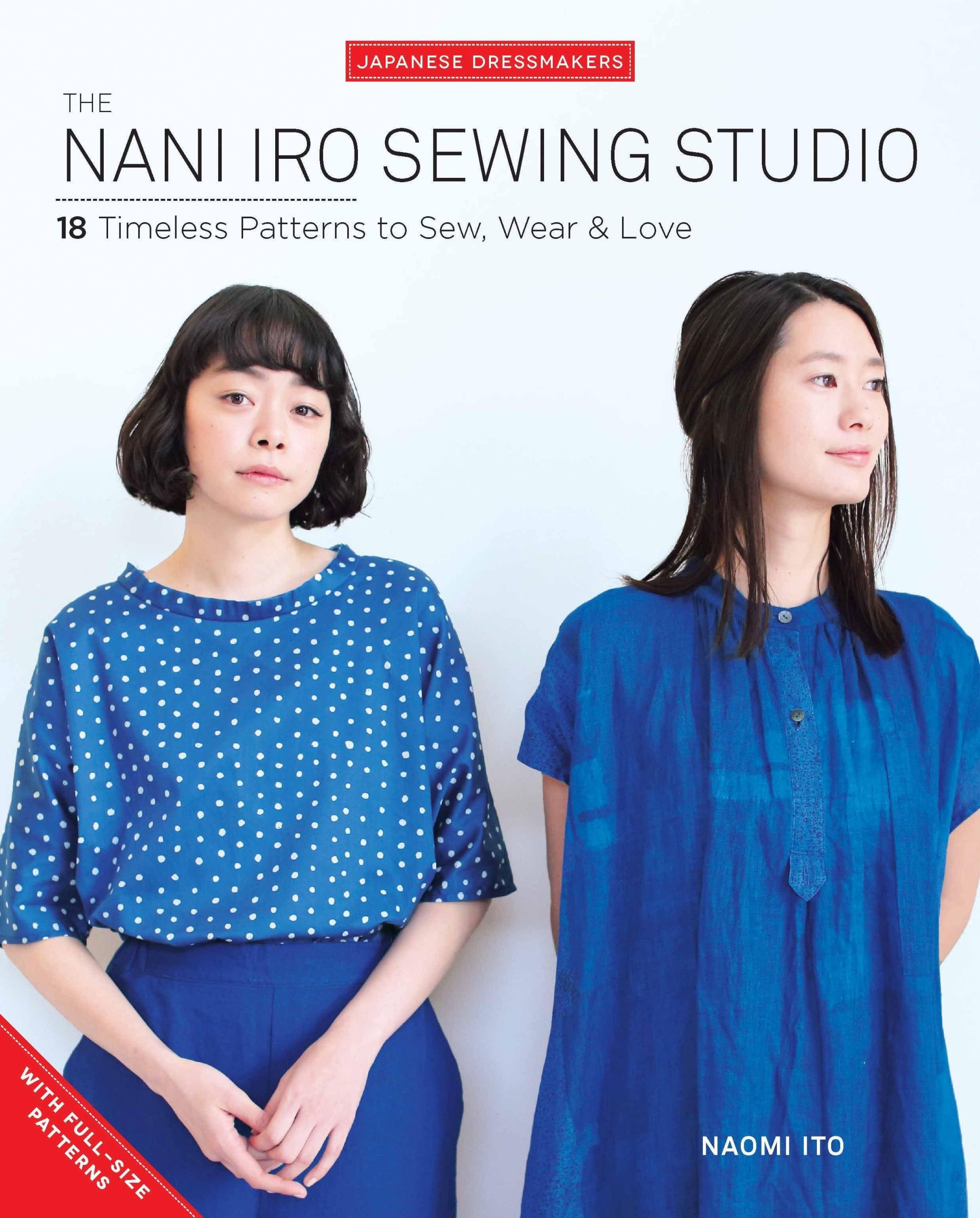 Cover: 9781940552392 | The Nani Iro Sewing Studio: 18 Timeless Patterns to Sew, Wear &amp; Love