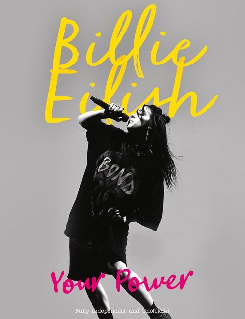 Cover: 9781912918850 | Billie Eilish | Your Power | Carolyn McHugh | Buch | Englisch | 2022