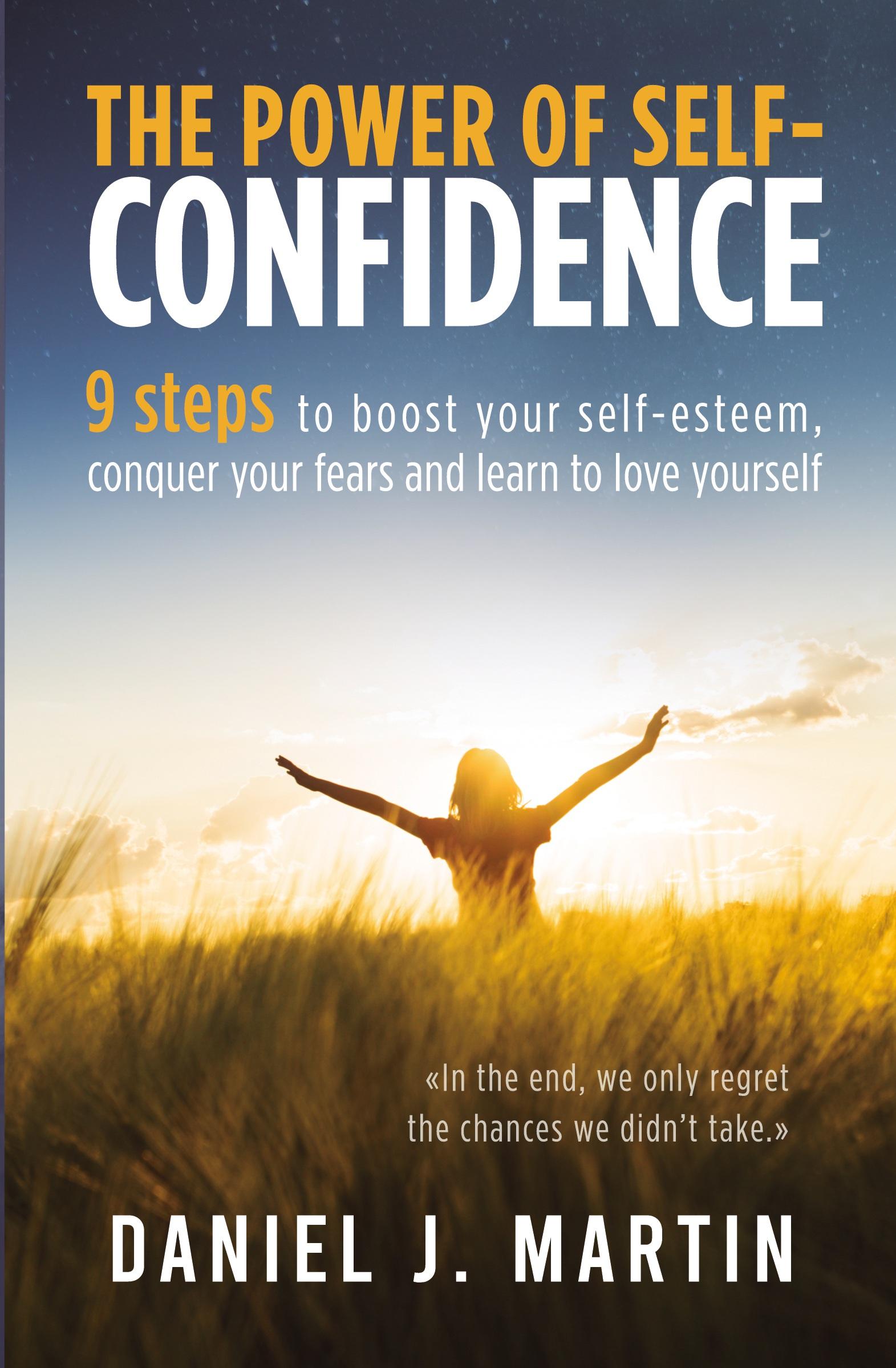 Cover: 9789916993774 | The power of self-confidence | Daniel J. Martin | Taschenbuch | 2021