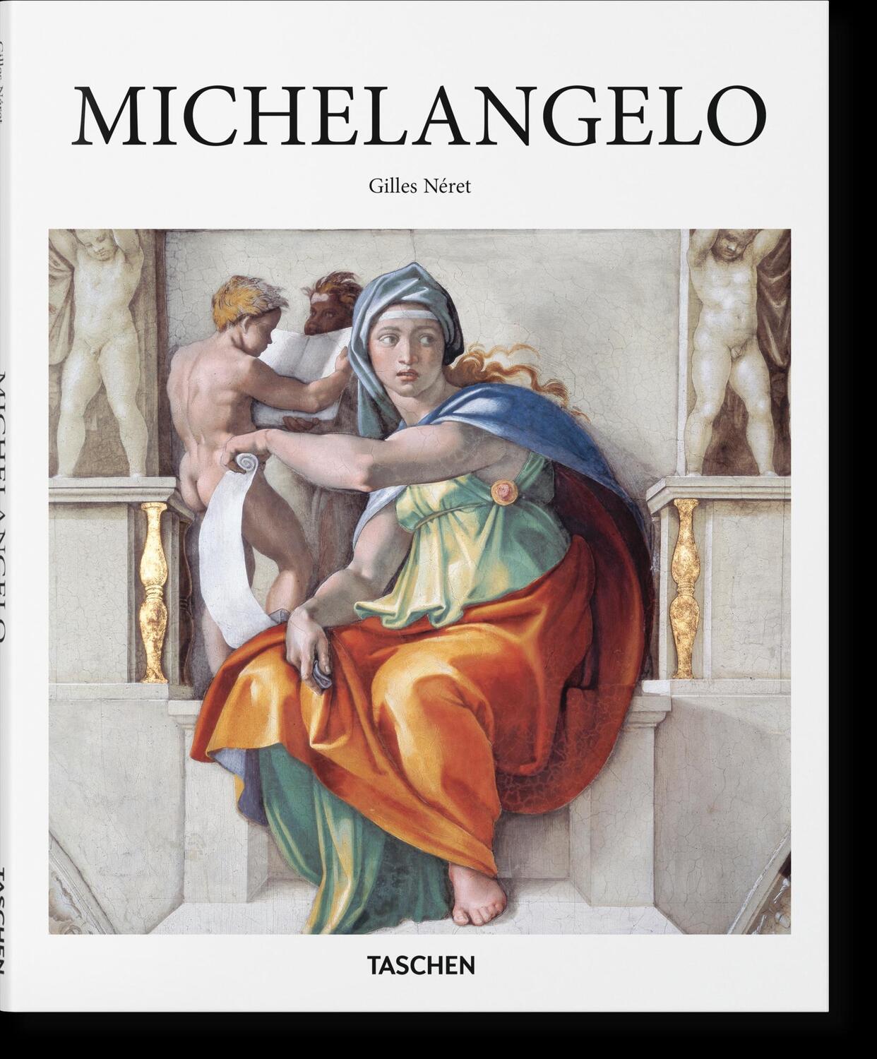 Cover: 9783836530187 | Michelangelo | Gilles Néret | Buch | Basic Art Series | Hardcover