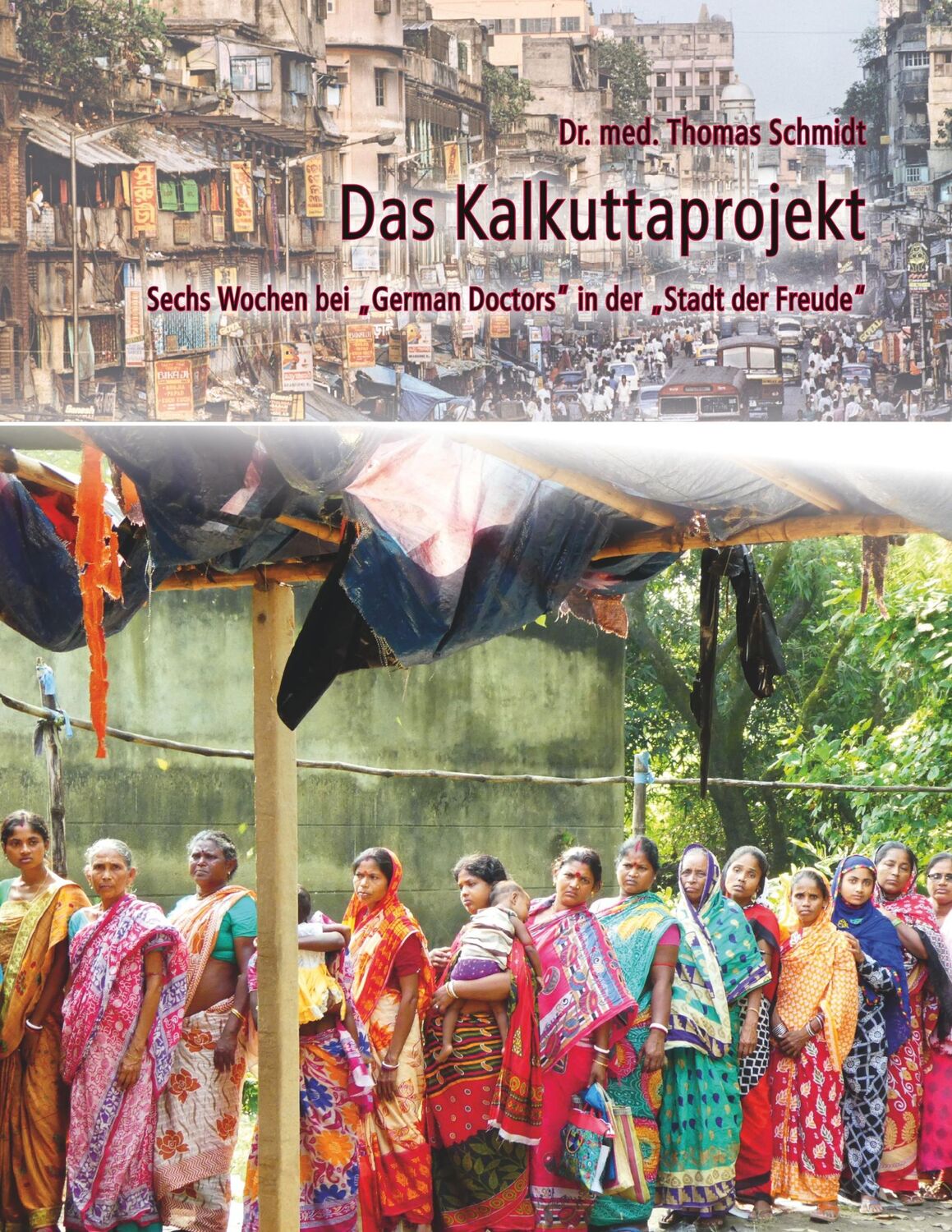 Cover: 9783750471818 | Das Kalkuttaprojekt | Thomas Schmidt | Taschenbuch | Paperback | 2020