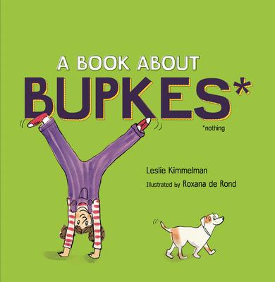 Cover: 9781728460291 | A Book about Bupkes | Leslie Kimmelman | Taschenbuch | Englisch | 2023