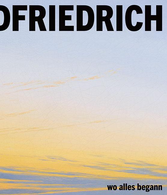 Cover: 9783954988297 | Caspar David Friedrich | Wo alles begann | Dresden (u. a.) | Buch