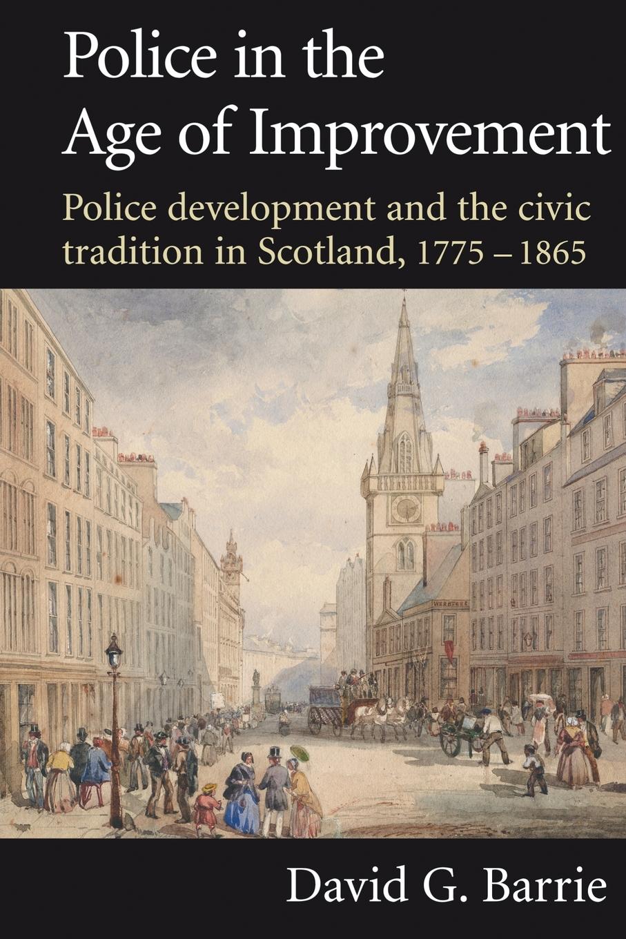 Cover: 9780415627771 | Police in the Age of Improvement | David Barrie | Taschenbuch | 2012