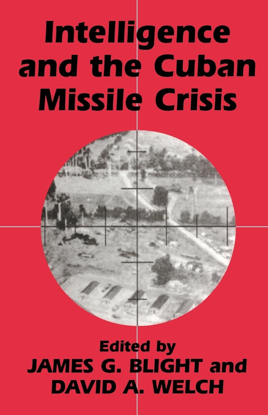 Cover: 9780714644356 | Intelligence and the Cuban Missile Crisis | David A. Welch | Buch