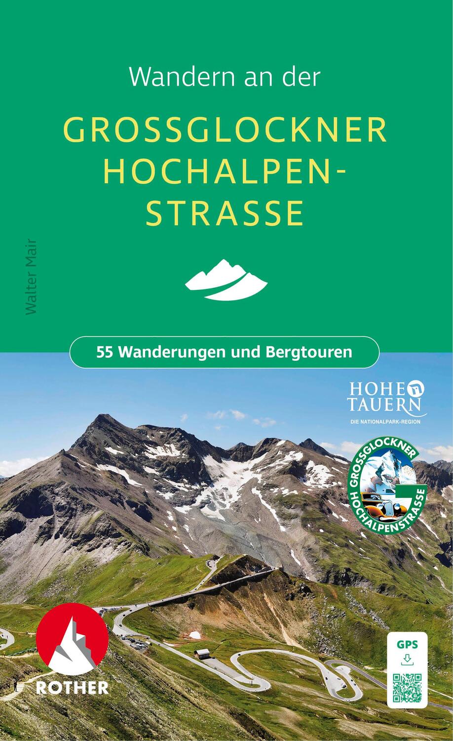 Cover: 9783763334315 | Wandern an der Großglockner Hochalpenstraße | Walter Mair | Buch