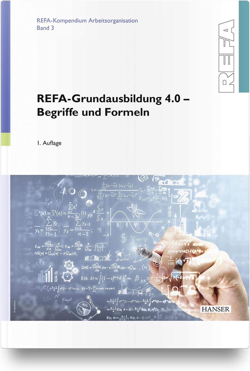 Cover: 9783446471771 | REFA-Grundausbildung 4.0 - Begriffe und Formeln | e.V. | Buch | 96 S.