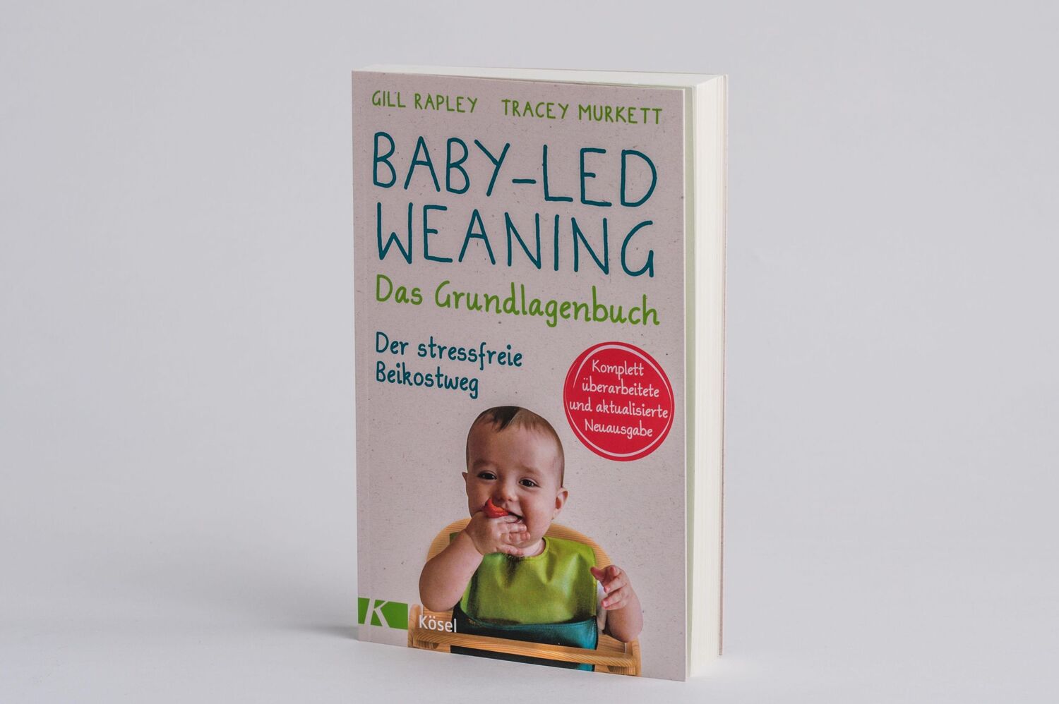 Bild: 9783466311583 | Baby-led Weaning - Das Grundlagenbuch | Der stressfreie Beikostweg