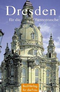 Cover: 9783897981362 | Dresden für die Westentasche | Minibibliothek | Christel Foerster