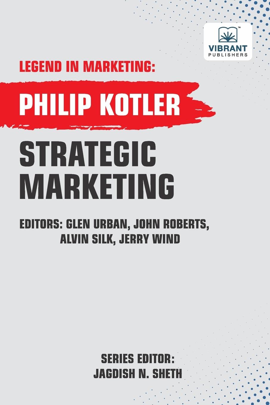 Cover: 9781636512457 | Strategic Marketing | Philip Kotler (u. a.) | Taschenbuch | Paperback