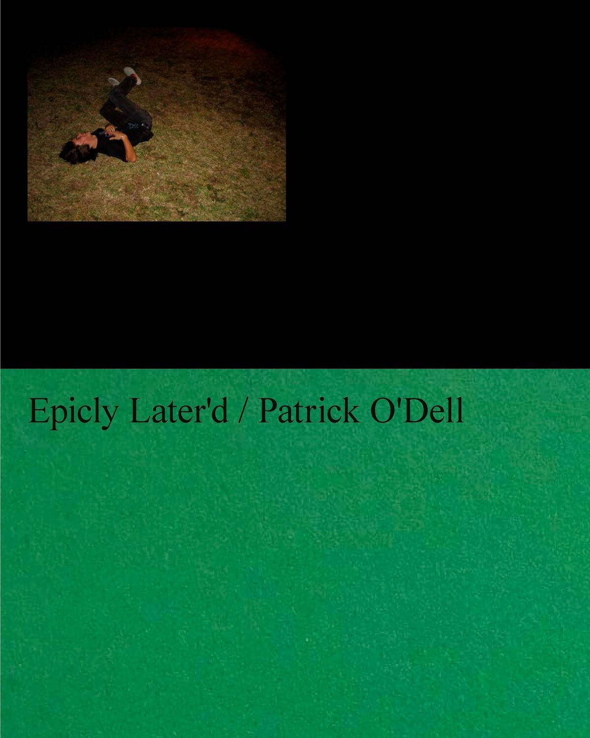 Cover: 9781944860615 | Epicly Later'd | Patrick O'Dell | Buch | Englisch | 2024