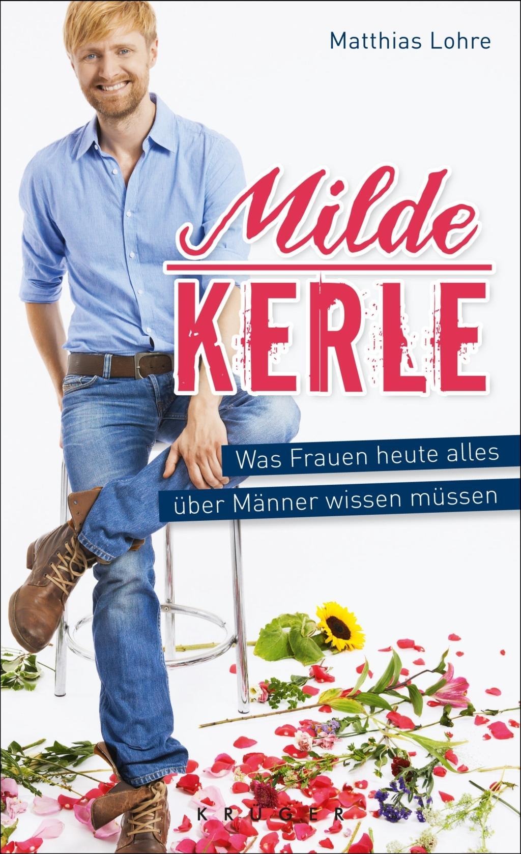 Cover: 9783810513205 | Milde Kerle | Was Frauen heute alles über Männer wissen müssen | Lohre