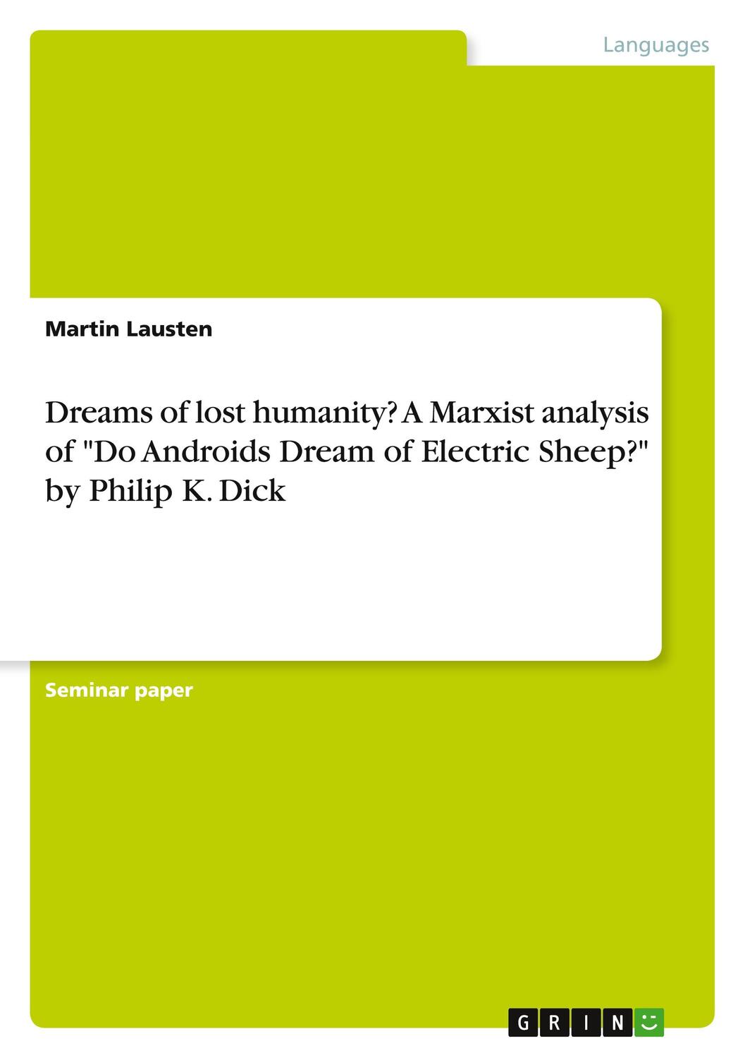 Cover: 9783668235076 | Dreams of lost humanity? A Marxist analysis of "Do Androids Dream...