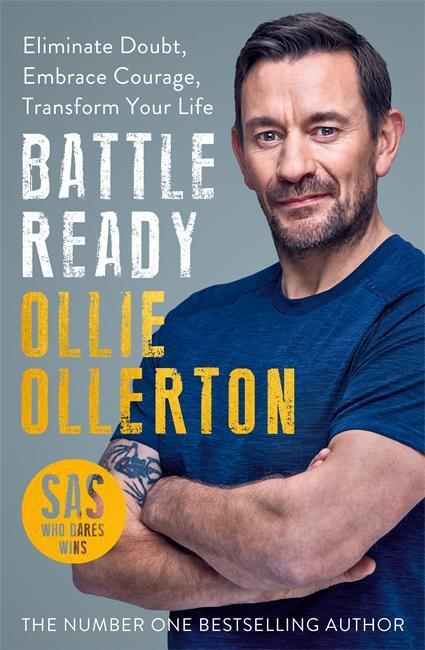 Cover: 9781788703369 | Battle Ready | Eliminate Doubt, Embrace Courage, Transform Your Life