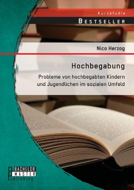 Cover: 9783958203693 | Hochbegabung: Probleme von hochbegabten Kindern und Jugendlichen im...