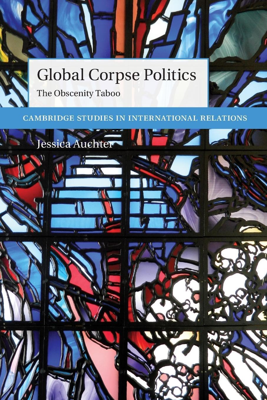 Cover: 9781009054386 | Global Corpse Politics | Jessica Auchter | Taschenbuch | Paperback