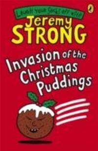 Cover: 9780141323206 | Invasion of the Christmas Puddings | Jeremy Strong | Taschenbuch