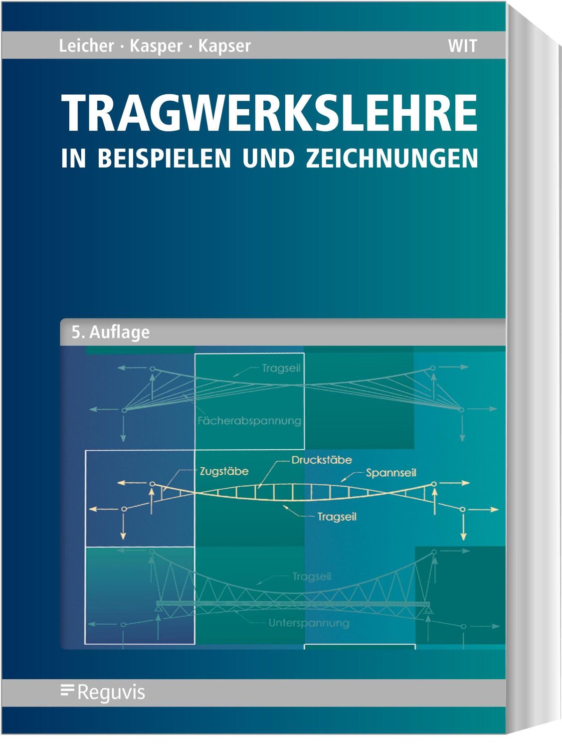 Cover: 9783846211922 | Tragwerkslehre | in Beispielen und Zeichnungen | Leicher (u. a.) | XVI