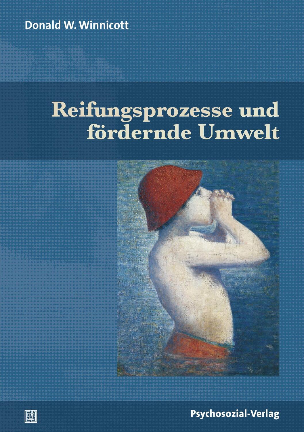 Cover: 9783837929836 | Reifungsprozesse und fördernde Umwelt | Donald W. Winnicott | Buch