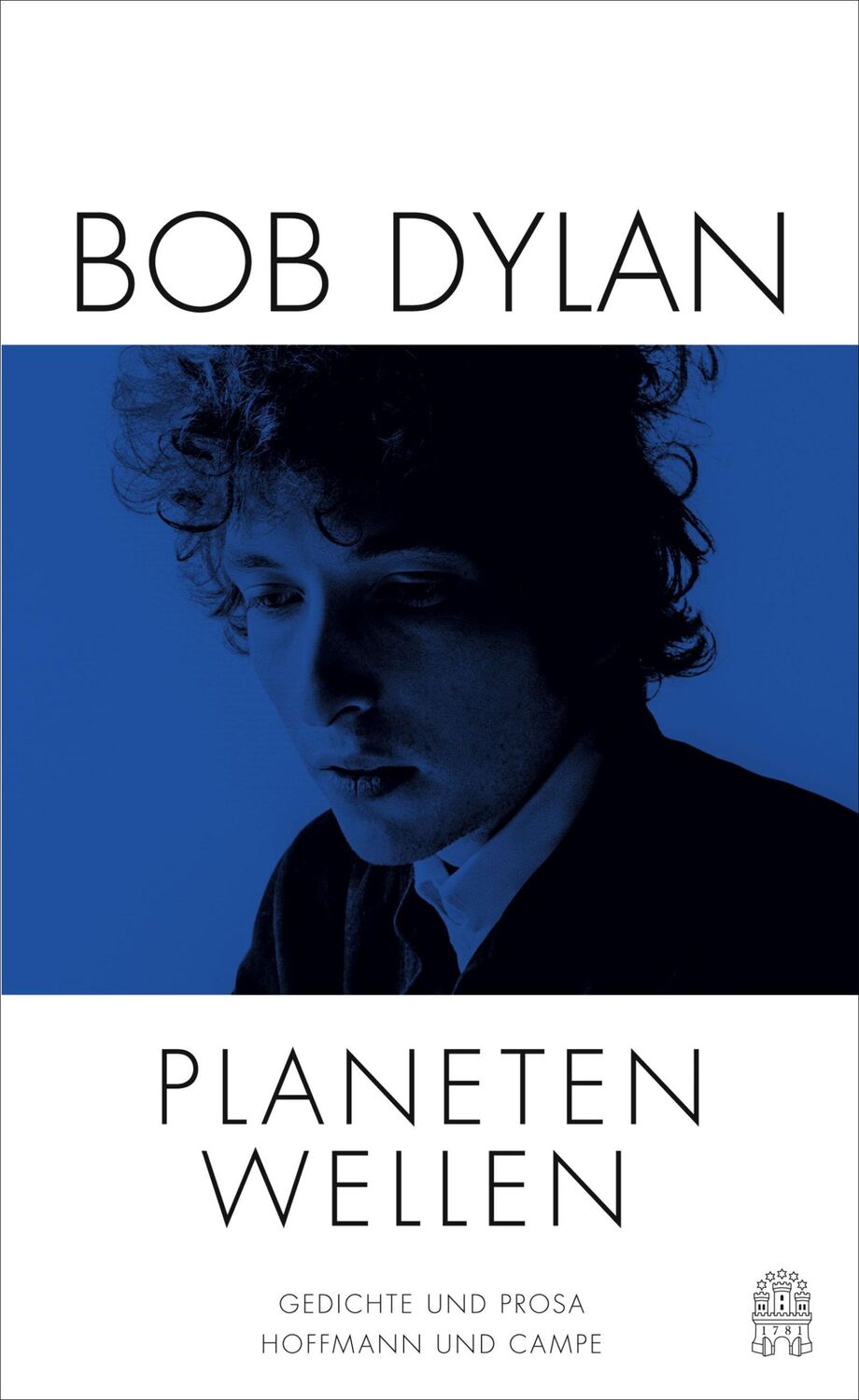 Cover: 9783455001181 | Planetenwellen | Gedichte und Prosa | Bob Dylan | Buch | 496 S. | 2017