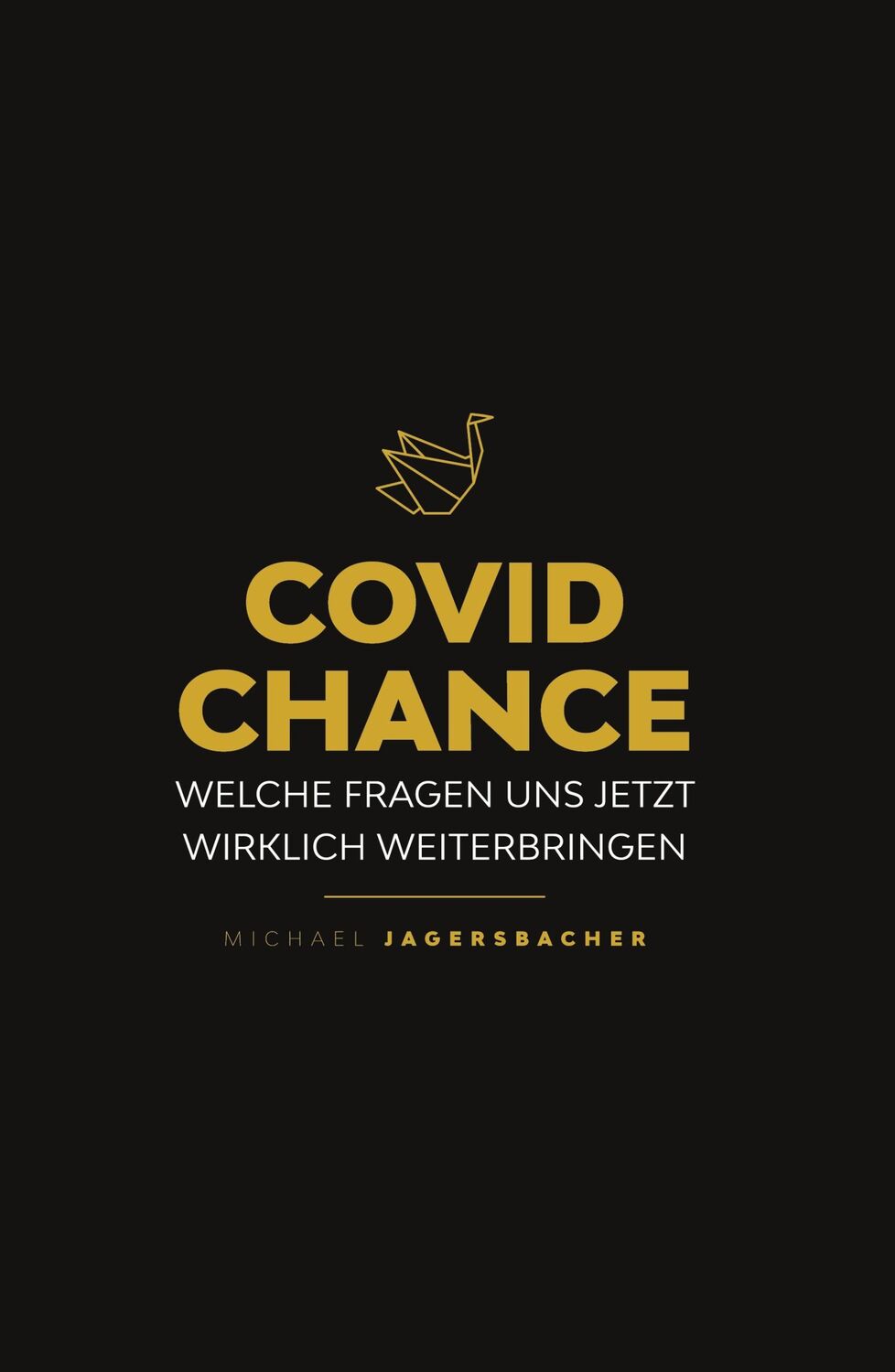 Cover: 9783347298842 | Covid Chance | Welche Fragen uns jetzt wirklich weiterbringen | Buch