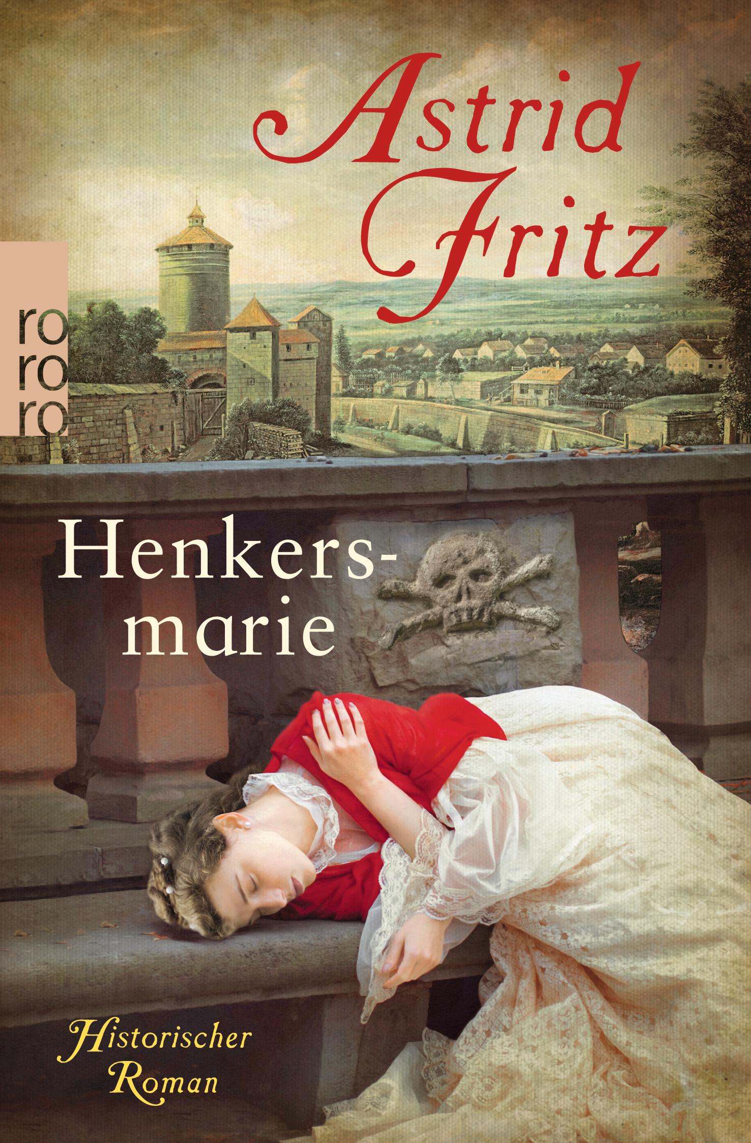 Cover: 9783499268403 | Henkersmarie | Astrid Fritz | Taschenbuch | 512 S. | Deutsch | 2016