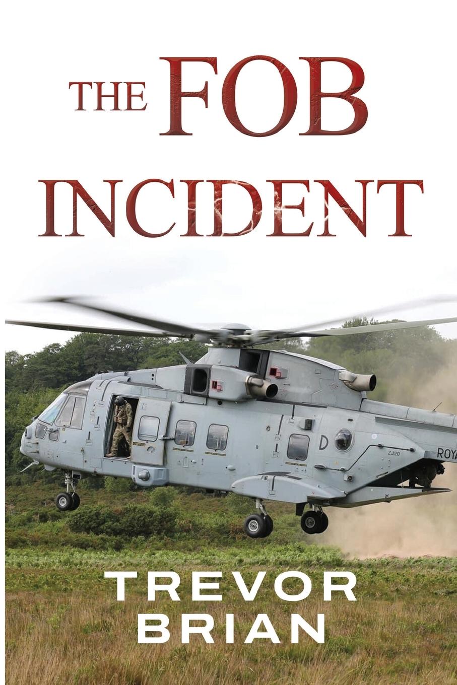 Cover: 9781835434697 | The FOB Incident | Trevor Brian | Taschenbuch | Paperback | Englisch