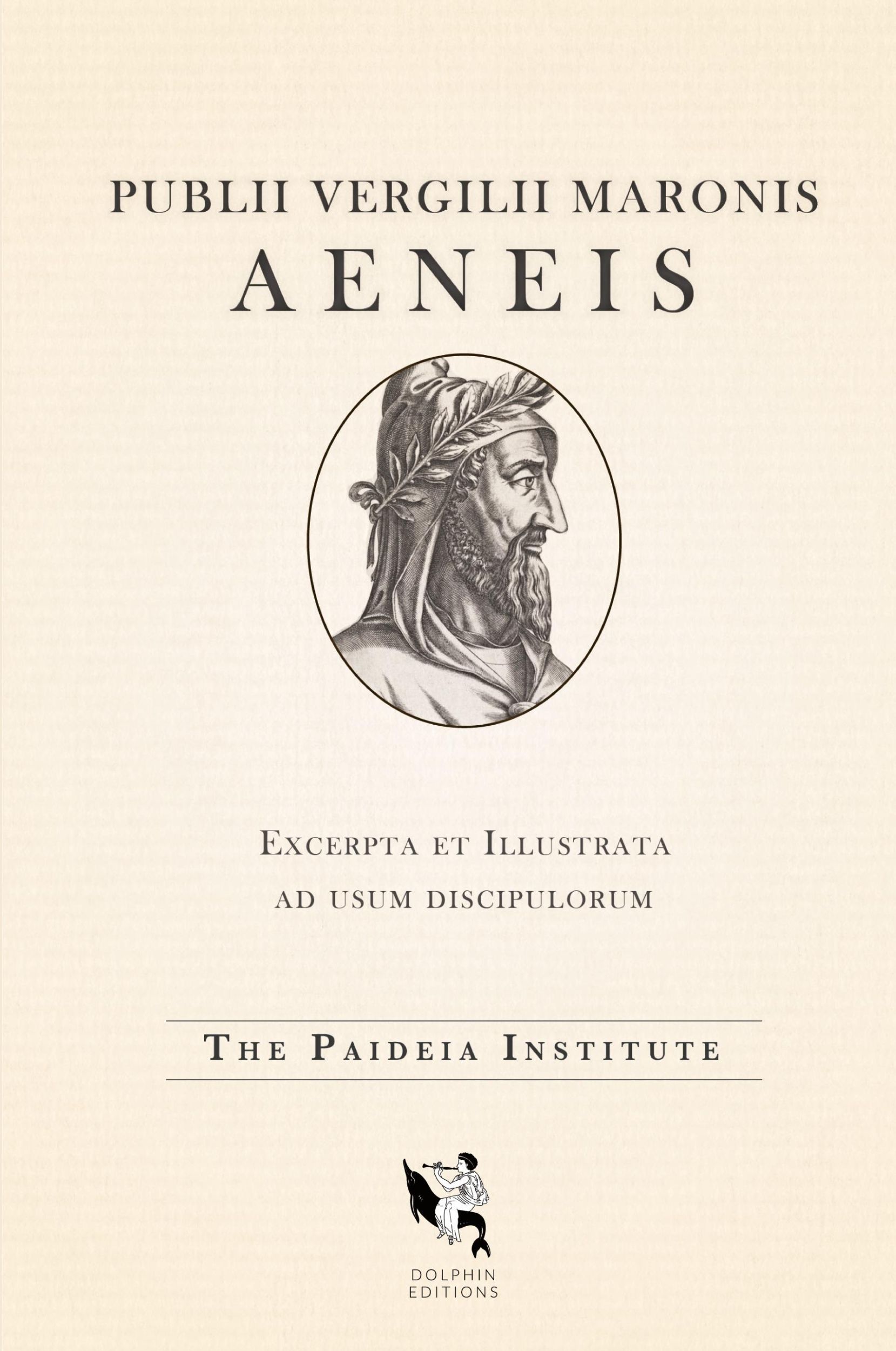 Cover: 9781483418865 | Dolphin Editions | Virgil's Aeneid | Paideia Institute | Taschenbuch