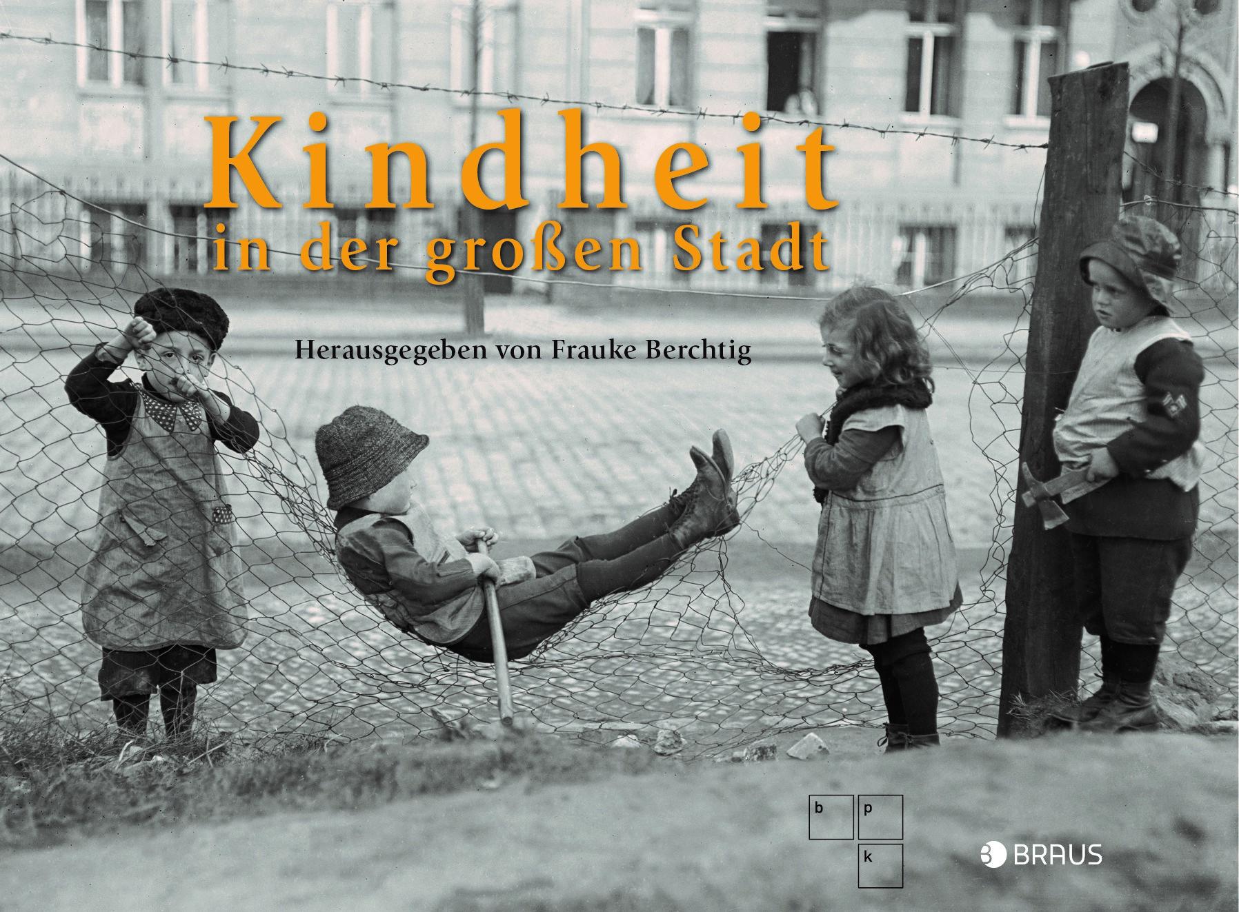 Cover: 9783862281787 | Kindheit in der großen Stadt | Frauke Berchtig | Buch | 128 S. | 2018