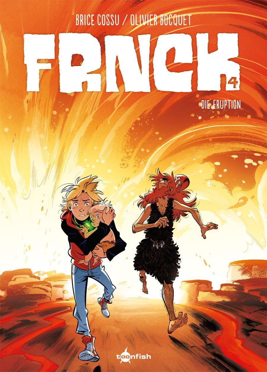 Cover: 9783967927030 | FRNCK. Band 4 | Die Eruption | Olivier Bocquet | Buch | FRNCK | 64 S.