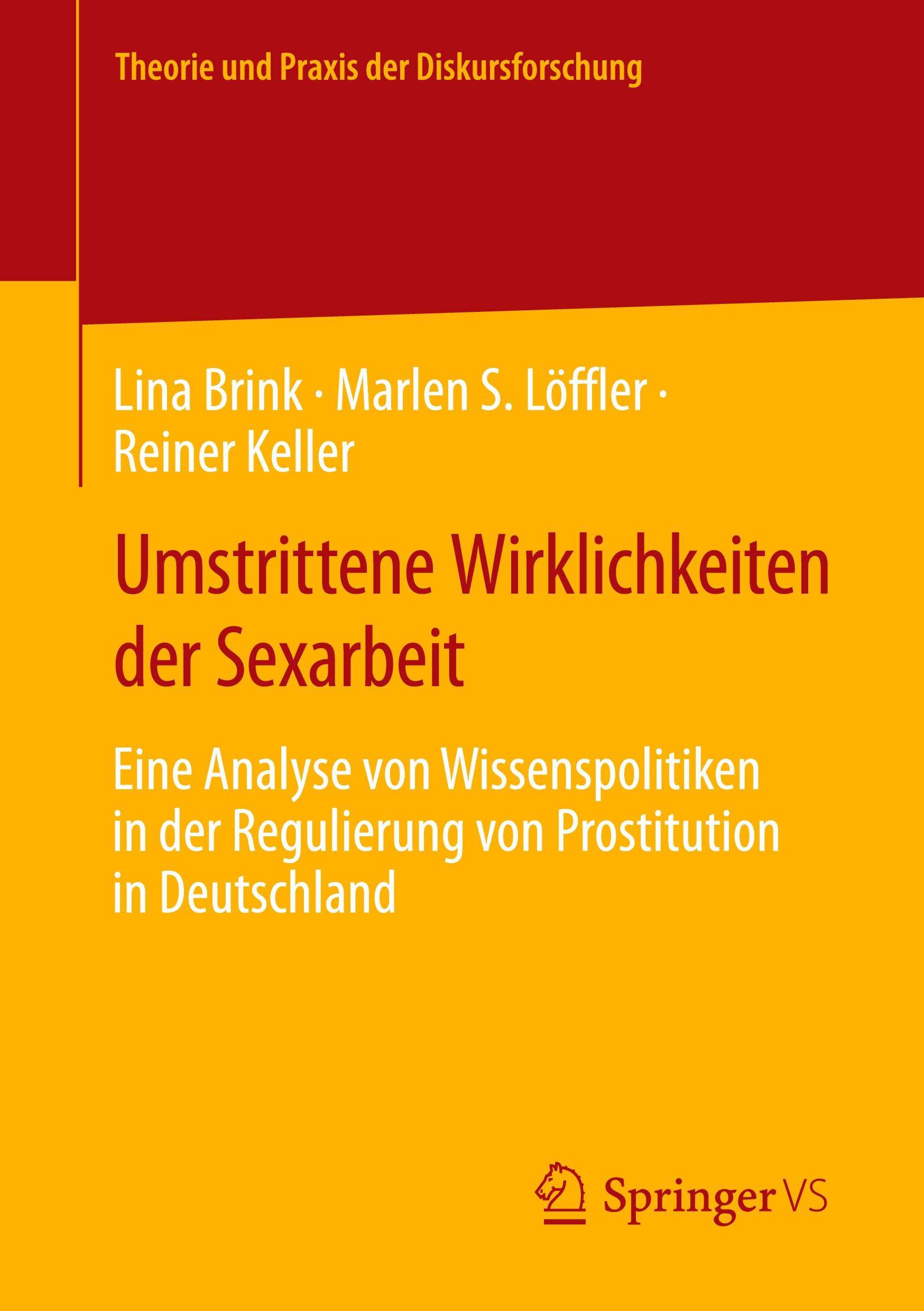 Cover: 9783658445744 | Umstrittene Wirklichkeiten der Sexarbeit | Lina Brink (u. a.) | Buch