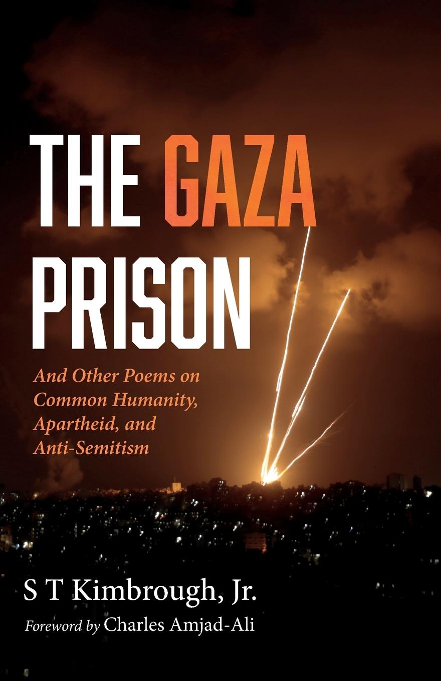 Cover: 9798385219780 | The Gaza Prison | S T Jr. Kimbrough | Taschenbuch | Paperback | 2024