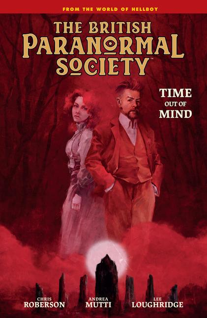 Cover: 9781506732602 | British Paranormal Society: Time Out of Mind | Chris Roberson (u. a.)