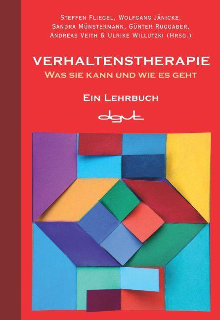 Cover: 9783871591594 | Verhaltenstherapie | Was sie kann und wie es geht - Ein Lehrbuch